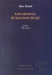 Locarno’lu Eczacının Düşü