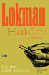 Lokman Hakim Seçilmiş Emsal Sözler3