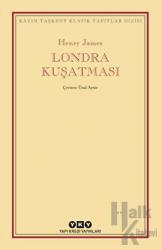 Londra Kuşatması Kazım Taşkent Klasik Yapıtlar Dizisi