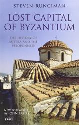 Lost Capital Of Byzantium