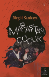 Maraş'taki Çocuk