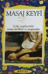 Masaj Keyfi Kolay Uygulanabilir Masaj Teknikleri ve Programları