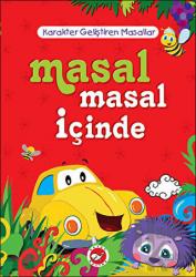 Masal Masal İçinde (Ciltli) Karakter Geliştiren Masallar