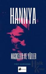 Maskeler ve Yüzler - Hannya