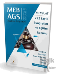 MEB - AGS Mevzuat Bilgisi 222 Sayılı İlköğretim ve Eğitim Kanunu Konu Anlatımlı Video Fasikül