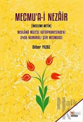 Mecmua-i Nezair (İnceleme - Metin)