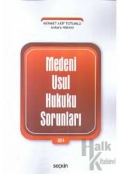 Medeni Usul Hukuku Sorunları Cilt: 4