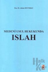 Medeni Usul Hukukunda Islah