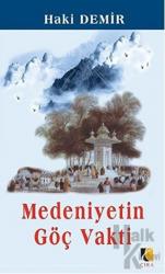 Medeniyetin Göç Vakti