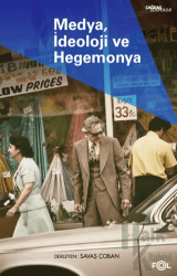 Medya, İdeoloji ve Hegemonya