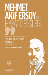 Mehmet Akif Ersoy’dan Hayat Dersler