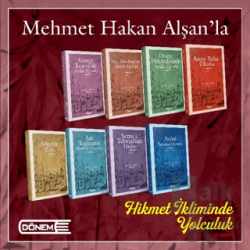 Mehmet Hakan Alşan’la Hikmet İkliminde Yolculuk