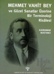 Mehmet Vahit Bey - Güzel Sanatlar Üzerine Bir Terminoloji Risalesi