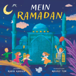 Mein Ramadan “Almanca Benim İçin Ramazan” (Ciltli)