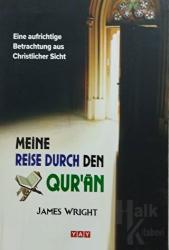 Meine Reise Durch Den Qur'an