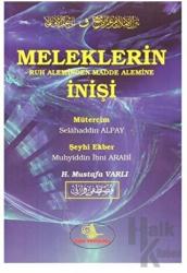 Meleklerin Ruh Aleminden Madde Alemine İnişi