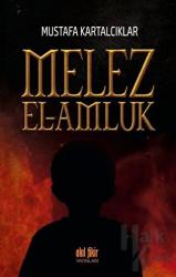 Melez - El Amluk