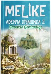 Melike Adenya Diyarında 2