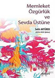 Memleket Özgürlük ve Sevda Üstüne