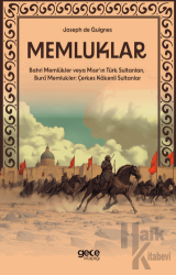 Memluklar - Bahri Memlükler veya Mısır’ın Türk Sultanları, Burcî Memlukler: Çerkes Kökenli Sultanlar