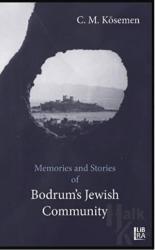 Memories and Stories of Bodrum’s Jewish Community