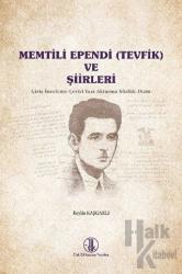 Memtili Ependi ve Şiirleri Giriş-İnceleme-Çeviri Yazı-Aktarma-Sözlük-Dizin