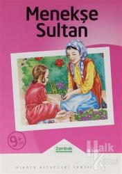 Menekşe Sultan - Hikaye Kitapları Serisi 11