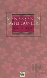 Menekşenin Sayılı Günleri