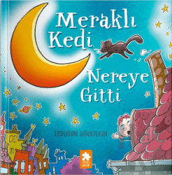 Meraklı Kedi Nereye Gitti