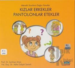 Meraklı Sorulara Doğru Yanıtlar: Kızlar Erkekler Pantolonlar Etekler