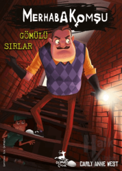 Merhaba Komşu 3 : Gömülü Sırlar