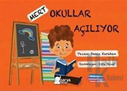 Mert - Okullar Açılıyor