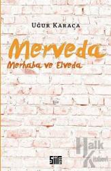 Merveda - Merhaba ve Elveda