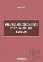 Mesafeli Satış Sözleşmesinde Risk ve Masrafların Paylaşımı