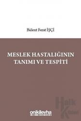 Meslek Hastalığının Tanımı ve Tespiti