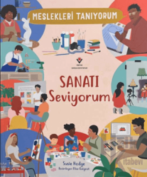 Meslekleri Tanıyorum : Sanatı Seviyorum