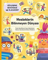 Mesleklerin Bilinmeyen Dünyası