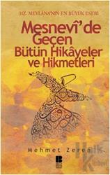 Mesnevi’de Geçen Bütün Hikayeler ve Hikmetleri