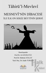 Mesnevi’nin Dibacesi İle İlk On Sekiz Beytinin Şerhi