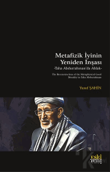 Metafizik İyinin Yeniden İnşası -Taha Abdurrahman’da Ahlak-