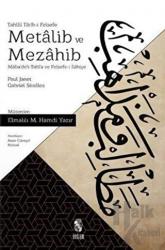 Metalib ve Mezahib