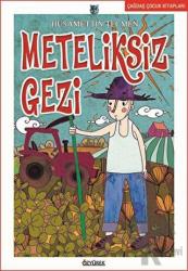 Meteliksiz Gezi