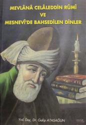 Mevlana Celaleddin Rumi ve Mesnevi'de Bahsedilen Dinler