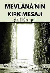 Mevlana’nın Kırk Mesajı