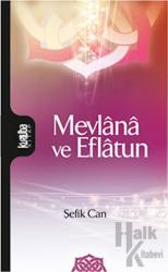 Mevlana ve Eflatun