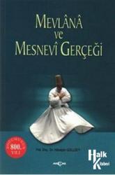 Mevlana ve Mesnevi Gerçeği