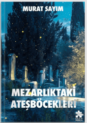 Mezarlıktaki Ateşböcekleri