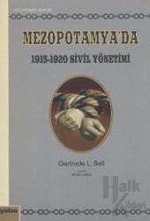 Mezopotamya’da 1915 - 1920 Sivil Yönetimi