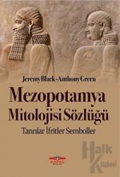 Mezopotamya Mitolojisi Sözlüğü Tanrılar - İfritler - Semboller