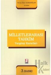 Milletlerarası Tahkim Yargıtay Kararları